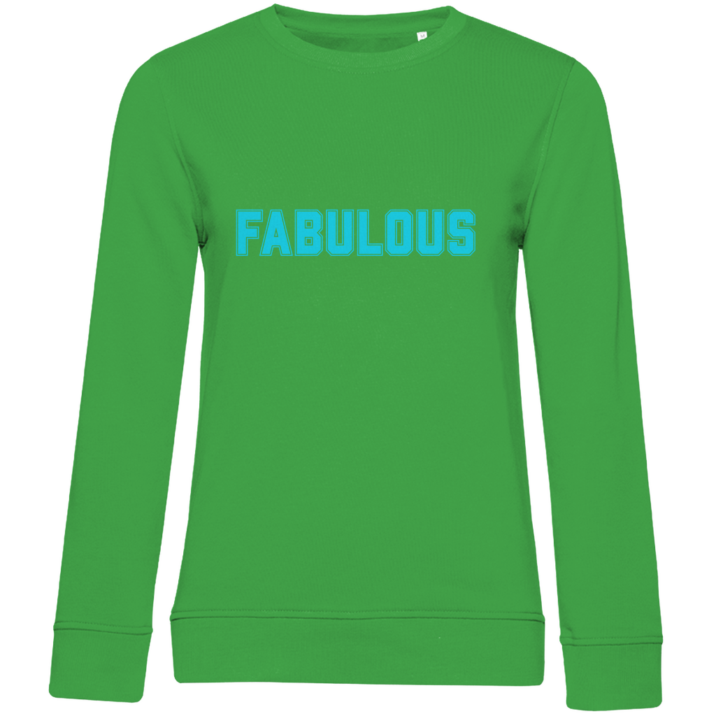 Premium Bio Sweatshirt mit Slogan "Fabulous"