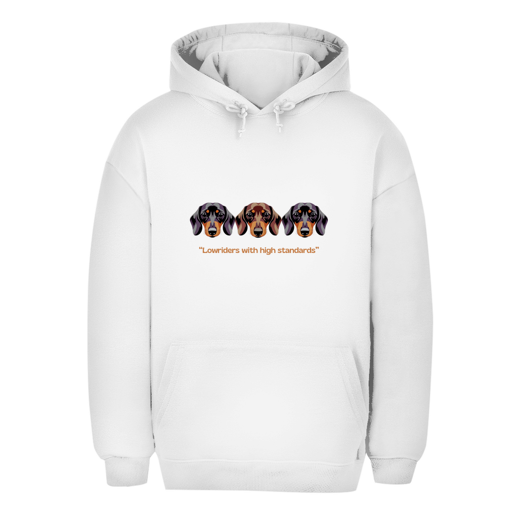 Unisex Oversize Hoodie mit Lustigem Dackel Motiv Lowriders with high Standards