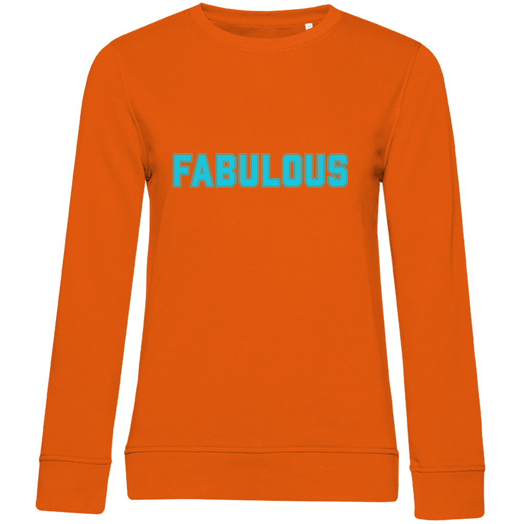 Premium Bio Sweatshirt mit Slogan "Fabulous"