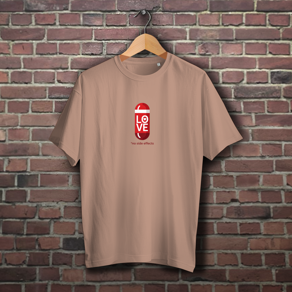 Oversize T-Shirt mit witzigem Spruch - Love Pill with no side effects - Überraschungs-Geschenk