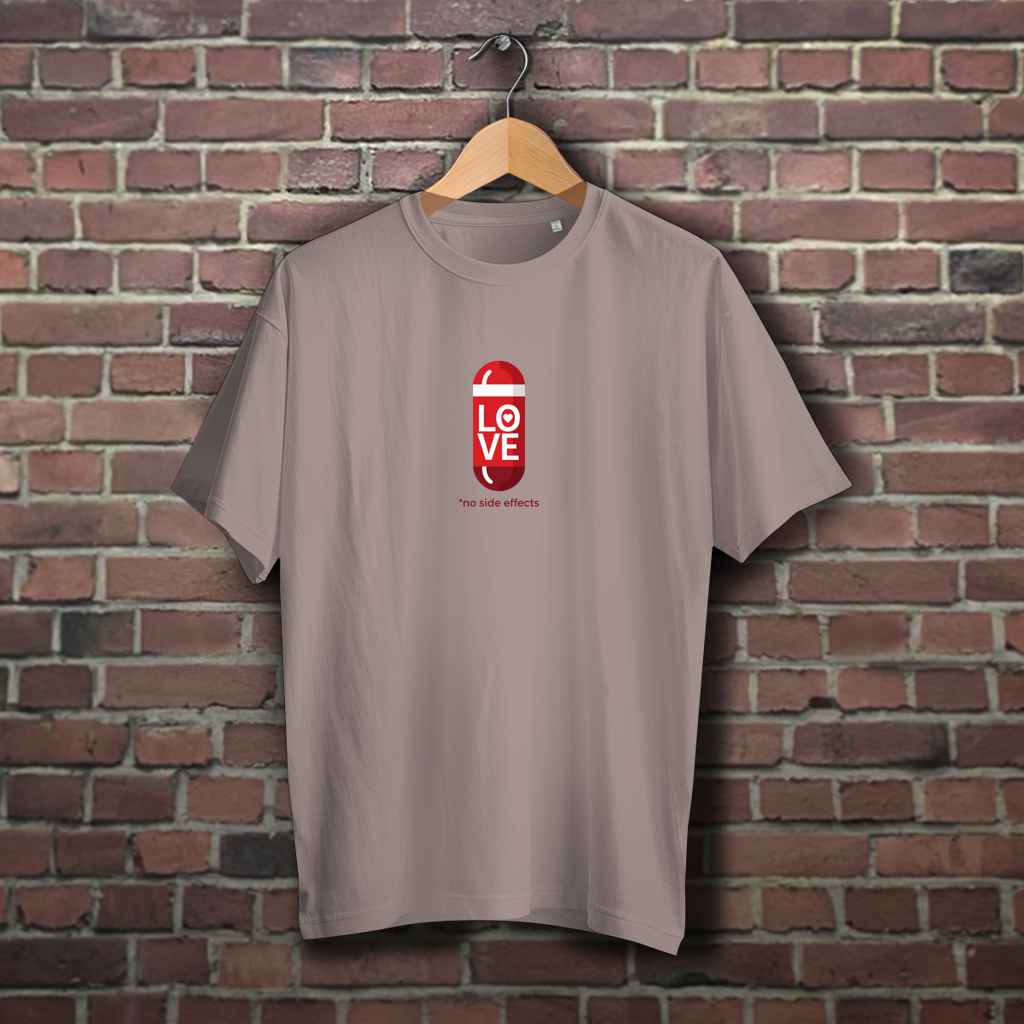 Oversize T-Shirt mit witzigem Spruch - Love Pill with no side effects - Überraschungs-Geschenk