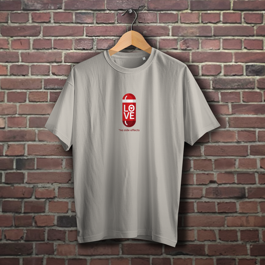 Oversize T-Shirt mit witzigem Spruch - Love Pill with no side effects - Überraschungs-Geschenk