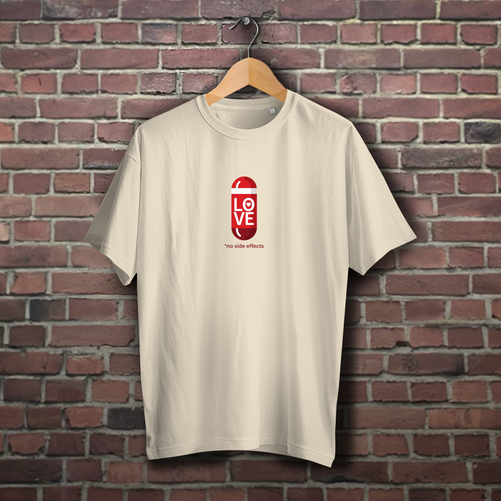Oversize T-Shirt mit witzigem Spruch - Love Pill with no side effects - Überraschungs-Geschenk